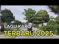 Download Lagu LAGU KARO ENAK DIDENGAR COCOK BUAT DI PERJALANAN