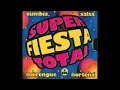 No Se Lo Digas A Ella - Super Fiesta Total Vol. 3