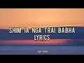 Download Lagu SHIM ÏA NGA TRAI BABHA (lyrics) || KHASI GOSPEL SONG