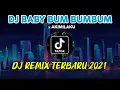 Download Lagu DJ BABY BUM BUMBUM x AKIMILAKU | DJ REMIX TIKTOK VIRAL TERBARU 2021