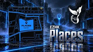 EZHK - Places [Future Cuts]