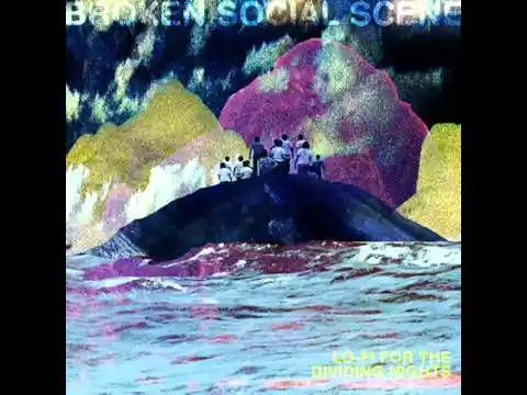 Broken Social Scene - Lo-Fi For The Dividing Nights (2010)
