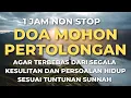 Download Lagu 🔴 Doa Mohon Pertolongan Allah Dari segala kesulitan hidup ‼️1 JAM NON STOP Sesuai Sunnah