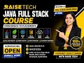 Java Full Stack Course in Hyderabad 100 Placement Assistance Raise Tech