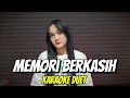 MEMORI BERKASIH - Karaoke duet bareng ANIK MIRANIK