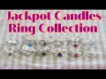 Jackpot Candles Ring Collection