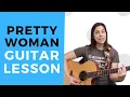 Lagu HOW TO PLAY - Pretty Woman Roy Orbison Guitar Lesson