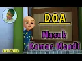 Lagu Doa Masuk Kamar Mandi | Anak Muslim