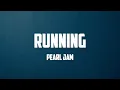 Pearl Jam - Running (Lyrics)