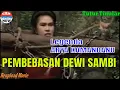 Download Lagu ARYA KAMANDANU 27 - PEMBEBASAN DEWI SAMBI