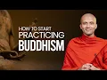 How To Start Practicing Buddhism Buddhism In English