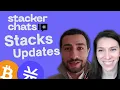 Recent Development in the Stacks Ecosystem