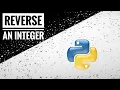 reverse digits of an integer python