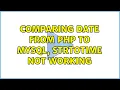 Comparing Date from PHP to MYSQL strtotime not working 2 Solutions