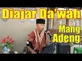 Download Lagu MANG ADENG DIAJAR CERAMAH LUCUUU