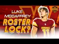 Is Luke McCaffrey a LOCK to make the 2026 Commanders Roster Some Fans Say NO