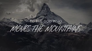 Download God Who Moves The Mountains (Lyric Video) - Corey Voss [Official] MP3