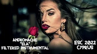 Andromache Ela Filtered Instrumental Cyprus Eurovision 2022 NEW 