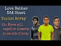 Move all the negative elements to one side of the array Q5 Love Babbar DSA Sheet