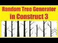 Learn How to create Random Tree Generator in Construct 3