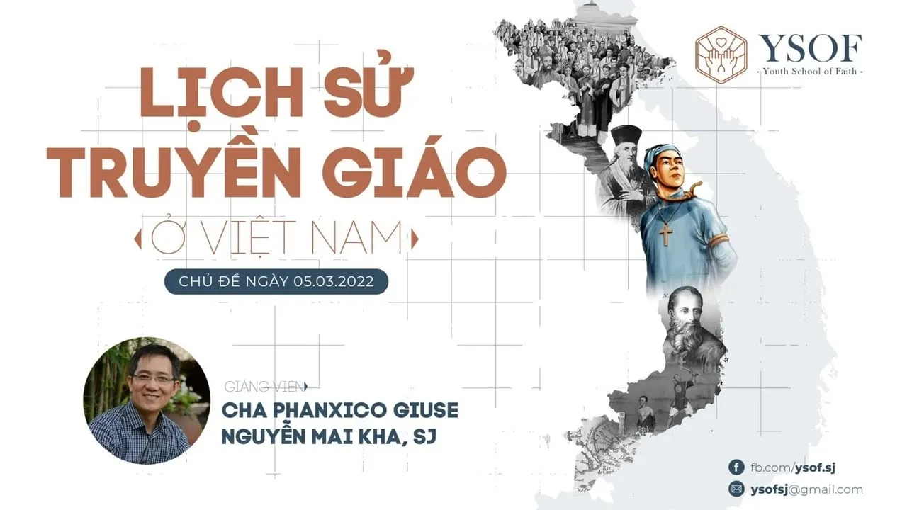 Outline Video LỊCH SỬ TRUYỀN GIÁO Ở VIỆT NAM - Gv Lm Phanxico Giuse Nguyễn Mai Kha, SJ