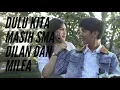 Download Lagu Dulu Kita Masih SMA - Cover (Official Video Dilan 1990 Ost.) Romantis Banget
