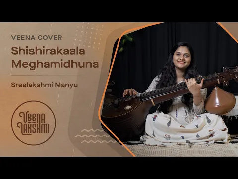 Download MP3 Shishira Kaala Veena Cover | Veena Lakshmi