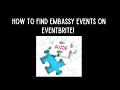 How to find EMBASSY events on Eventbrite