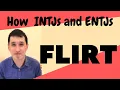Ep 416 How do INTJs and ENTJs Flirt If at all