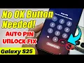 Unlock Faster Auto-Enter PIN Without OK Button on Lock Screen on Galaxy