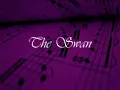 Saint-Saens - The Swan (Le Cygne) from Carnival of the Animals
