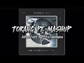 Download Lagu TORANG PE MASHUP ( AchieL TmziL X Frizky Sumampow ) BA RAWRRR