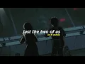 Just The Two of Us (Alphasvara Lo-Fi Remix)