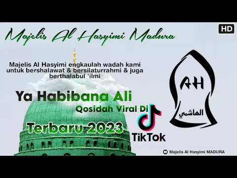 Download MP3 Ya Habibana Ali || Viral Di Tiktok || Majelis Al Hayimi MADURA 2023