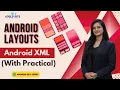 08 Android Layouts Explained Linear Relative Constraint Frame Grid Table Android Tutorials