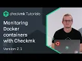 Monitoring Docker containers with Checkmk