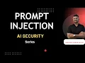 Prompt Injection Explained The Most Dangerous AI Attack of 2025