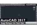 AutoCAD 2017 Classic Workspace Manual Settings