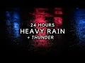 Rain and Thunder to Sleep FAST - 24 Hours Heavy Rain Thunderstorm for Sleeping
