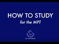 How To Study For The MPT