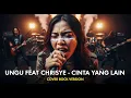 UNGU FEAT CHRISYE - CINTA YANG LAIN  (COVER ROCK BY DARUNG_KA)