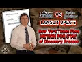UPDATE New York Times FILES MOTION FOR STAY of Discovery Process in Veritas Defamation Case
