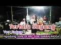 Lagu TERLALU SAYANG  ~ Dangdut tarling  koplo goyang hoot ngadang sore di pfc gor purbalingga
