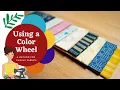 HOW TO USE A COLOR WHEEL IN QUILTING Using a color wheel to select fabrics for quilting