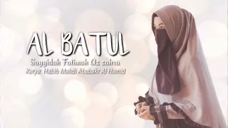Download Lirik Qasidah Al Batul (Sayyidah Fatimah Az-Zahra) - cover Fairuz Assegaf | sholawat terbaru 2021 MP3
