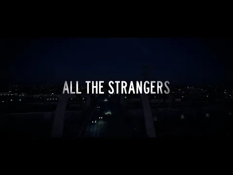 “All The Strangers” - Official Trailer | INAVISION