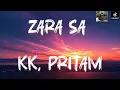 Lagu KK, Pritam - Zara Sa (Lyrics) | Jannat 2008 | Emraan Hashmi