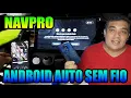 NAVPRO - ANDROID AUTO CONNECTING AND USING STEP BY STEP