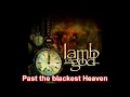 Lamb Of God - Memento Mori (Lyrics)