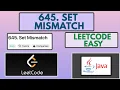 Leetcode 645 Set Mismatch Easy Java Solution
